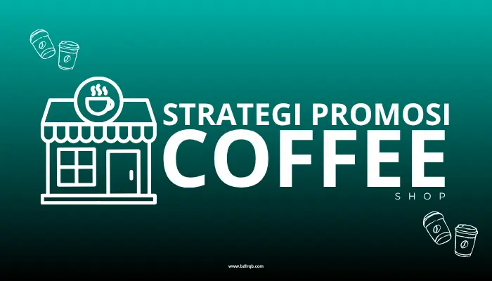 strategi promosi coffee shop